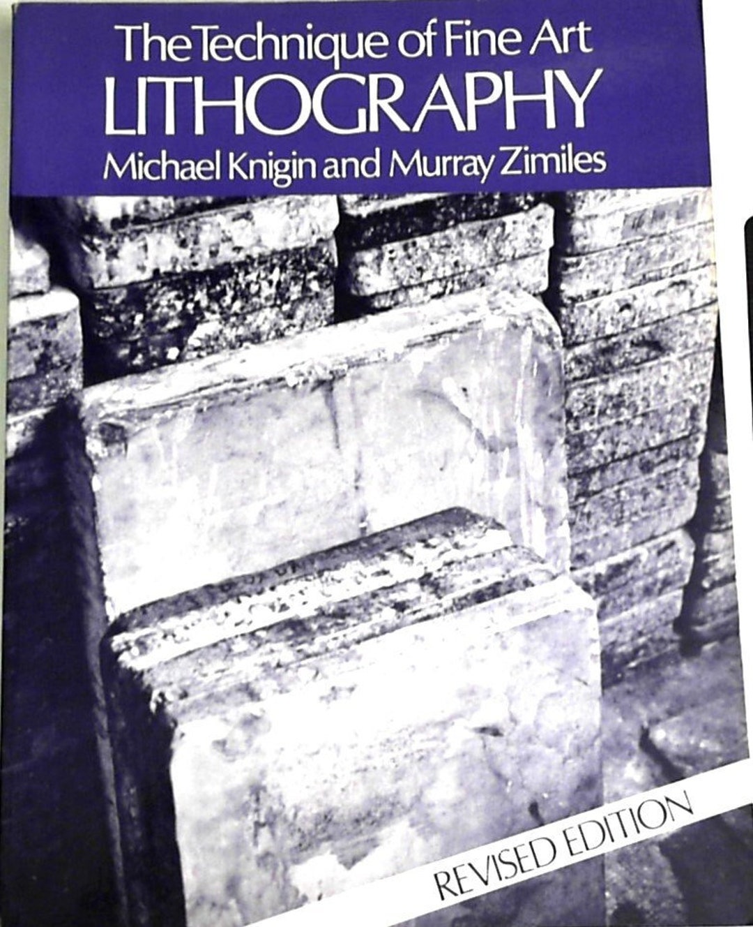 The Technique of Fine Art Lithography, by Michael Knigin & Murray