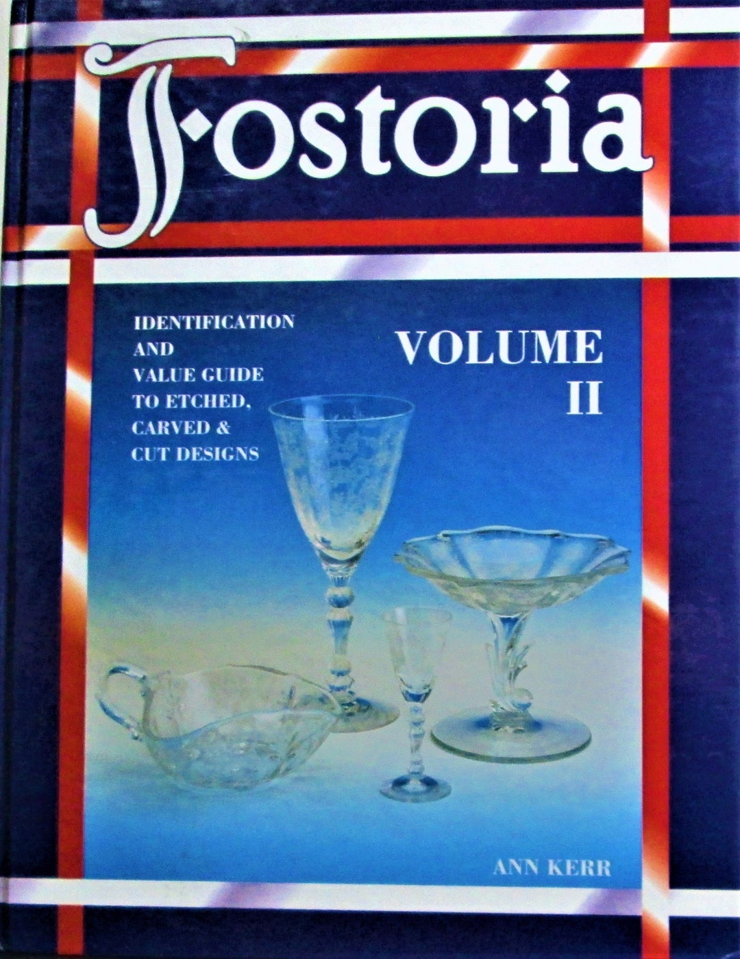 Fostoria Identification and Value Guide to Etched, Carved & Cut