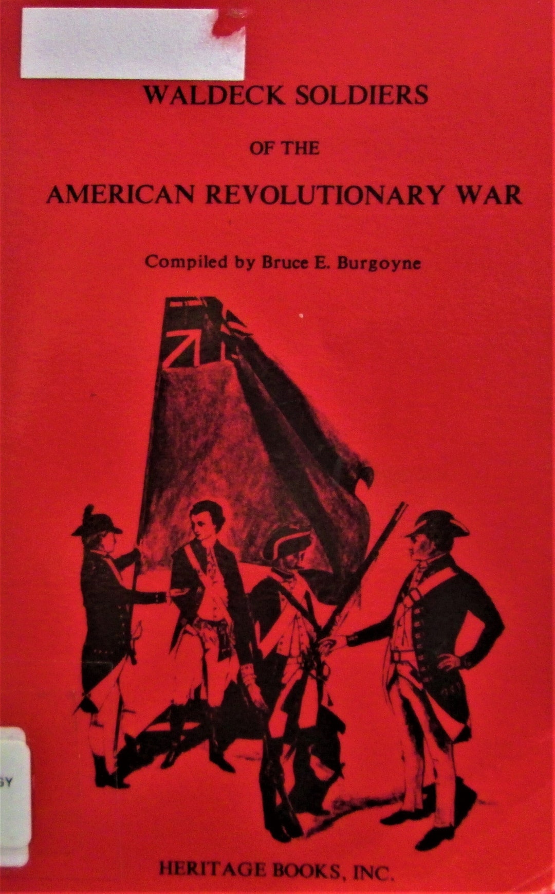 Waldeck Soldiers of the American Revolutionary War Compiled by Bruce E