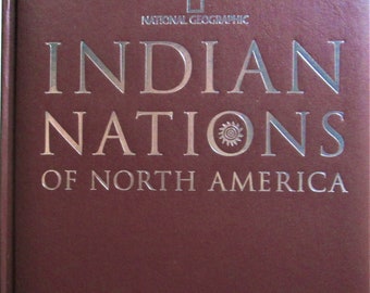 National Geographic's Deluxe Edition of Indian Nations of North America Padded Leather cover, Silver Gilted Page edges 2010 with 384 Pages