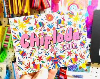 Chiflada and Cute Otomi Print | Card | Wall Art | Home Decor | Dorm | Latina | Latinx | Chicana | Spanglish | Spanish | Mexican | CortezMad