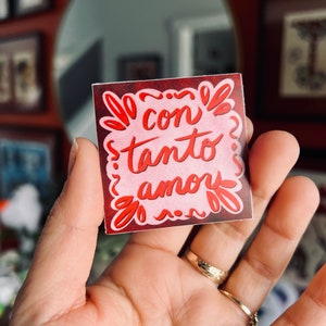 Con Tanto Amor Vinyl Sticker Latina Spanglish chicana CortezMadeCo image 2