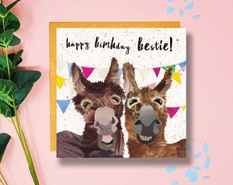 Happy Birthday Bestie, Birthday Card, Donkeys, Quirky Card