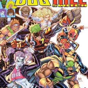 May include: Comic book cover titled "Sea Dog and Kill Switch" featuring a group of costumed superheroes in action. The cover art is vibrant, with bold colors and dynamic poses. The characters include a dog-headed figure, a woman with pink hair, and others.