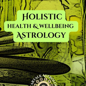 Tu guía para la salud y el bienestar holísticos en tu carta natal