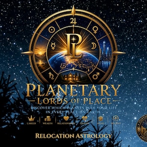 Planetary Lords of Place Relocation Astrology Reading What Will Your Life Actually Be Like If You Live There? One Location Reading.