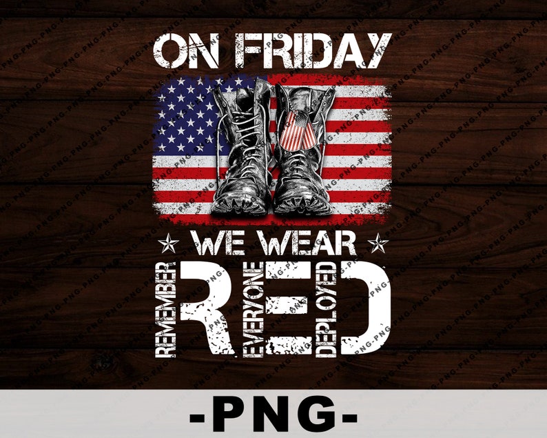 red friday remember everyone deployed