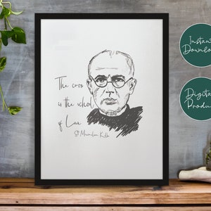 Cytat św. Maksymiliana Kolbego, pobieranie cyfrowe, cytat DO DRUKU, Komunia, chrzest, prezent na bierzmowanie, katolicki, cytat świętego, sztuka katolicka
