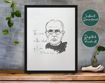 St. Maximilian Kolbe Quote, digital download, PRINTABLE quote, Communion, baptism, confirmation gift, Catholic, Saint quote, Catholic art