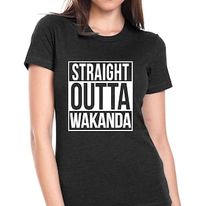 Black Panther &quot;Straight Outta Wakanda&quot; Womens Jr. Fit T-Shirt