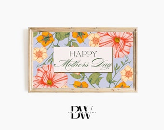 Frame TV Art | Mother's Day Frame TV Art | Happy Mothers Day | Digital Download | Frame TV Artwork | Frame Tv Frames