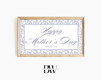 Frame TV Art | Mother's Day Frame TV Art | Happy Mothers Day | Digital Download | Frame TV Artwork | Frame Tv Frames