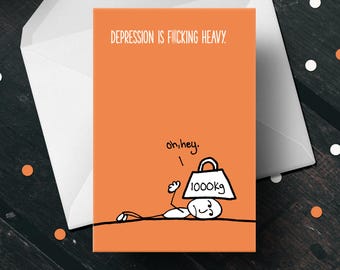 PDF Depression Card - Compassion Card - Support Card - Mental Health Card - Sadness Card -Funny Card - Card for Depression