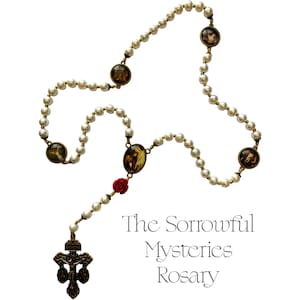 The Sorrowful Mysteries Rosary