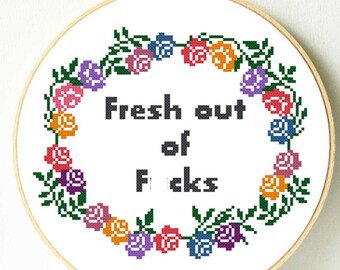 Fresh out of f.cks. "F. word" Naughty funny cross stitch pattern. Funny gift. Funny subversive cross stitch pattern. Funny wall decor gift.