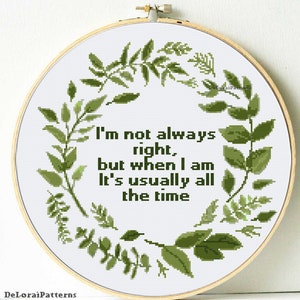 Sarcastic cross stitch pattern. Funny cross stitch wall decor. Sassy cross stitch pdf pattern. Funny diy gift. Leaves wreath cross stitch.