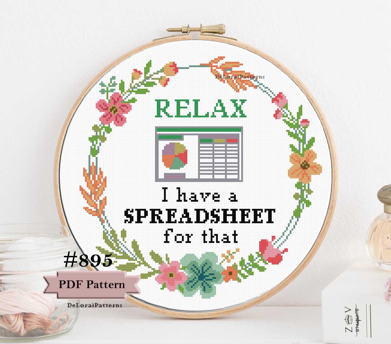 Funny office cross stitch pattern "Relax I have a spreadsheet for that" work humour accountant analyst instant download snarky sarcastic