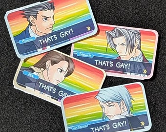 That's Gay - Ace Attorney Pride - (Phoenix, Edgeworth, Mia, Franziska) Stickers and Magnets