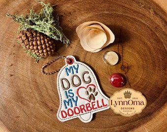 Dog Doorbell Fob Machine Embroidery Design: Funny Pet Lover Gift (4x4 Hoop) (Digital File)