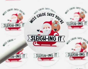 Personalized Christmas Teacher Stickers: 'Sleigh-ing It' Reward Stickers
