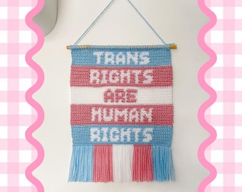 Trans Rights Wall Hanging Crochet Pattern, LGBTQ+ Pride Pattern (Instant PDF Download)