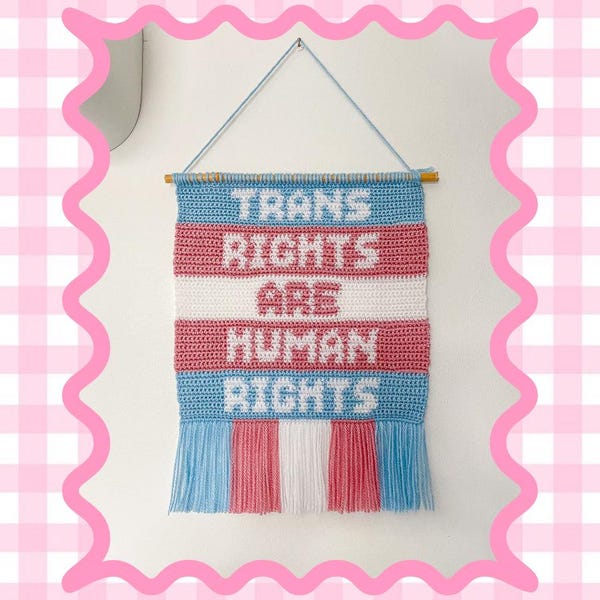 Trans Rights Wall Hanging Crochet Pattern, LGBTQ+ Pride Pattern (Instant PDF Download)
