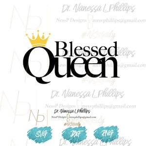 Blessed Queen | Queen | Black Queen | Birthday Queen | Mom | Mother |