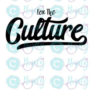 For The Culture