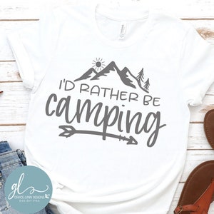 Preferiría estar acampando - Archivo de corte digital - SVG, DXF, PNG y EPS