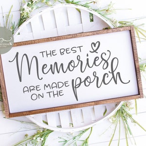 Los mejores recuerdos se crean en el porche - Archivo de corte digital - SVG, DXF, PNG y EPS