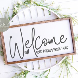 Bienvenidos Buenos Amigos Traigan Tacos - Archivo de corte digital - SVG, DXF y PNG