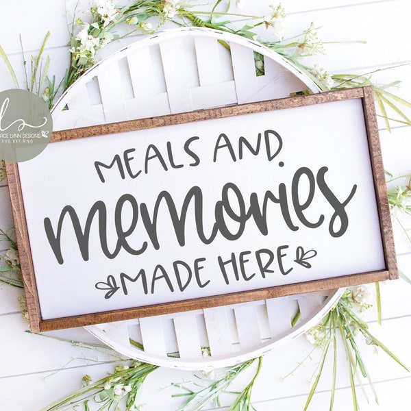 Meals And Memories Made Here - Digital Cut File - SVG, DXF & PNG