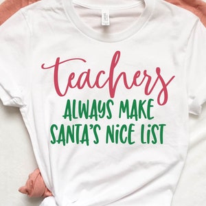 Docenten maken altijd Santa's Nice List - kerstbestand - SVG, DXF en png