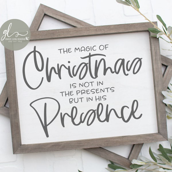 La magia de la Navidad no está en los regalos, sino en su presencia - Archivo digital de corte navideño - SVG, DXF, PNG y EPS