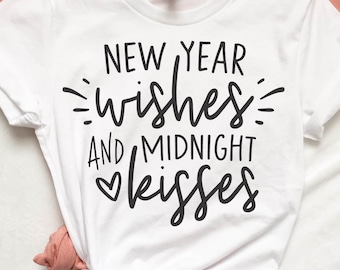 New Year Wishes And Midnight Kisses - New Years Cutting File - SVG, DXF & PNG