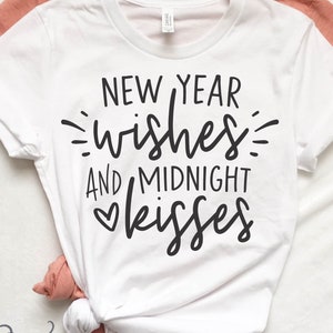 New Year Wishes And Midnight Kisses - New Years Cutting File - SVG, DXF & PNG