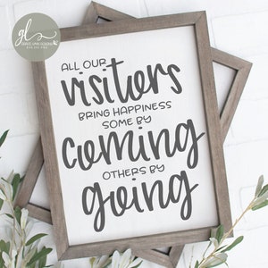 Todos nuestros visitantes traen felicidad - Archivo de corte digital - SVG, DXF, PNG y EPS