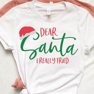 Caro Babbo Natale, ci ho davvero provato - File di taglio natalizio - SVG, DXF e PNG