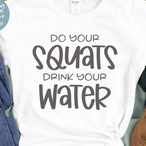 Fai squat e bevi acqua - Fitness Digital Cut File - svg, dxf, png, eps