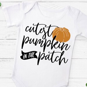 Cutest Pumpkin In The Patch - DIGITAL SVG Cut File - Fall/Halloween SVG Cut File