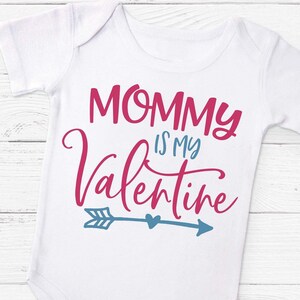 Mommy Is My Valentine - Valentijnsdag digitaal snijbestand - SVG, DXF en png