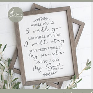Where You Go I Will Go And Where You Stay I Will Stay - Scripture Digital Cut File - SVG, DXF & PNG
