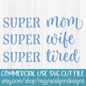 Super maman, super femme, super fatiguée - fichier SVG