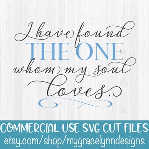 I Have Found The One Whom My Soul Loves Digital Cut File SVG, DXF & PNG image 2