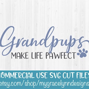 Grandpups Make Life Pawfect - gesneden SVG-bestand