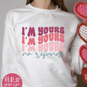 Sono tuo, nessun rimborso SVG, citazione retrò di San Valentino, SVG di San Valentino impilato, file di taglio digitale di San Valentino, SVG di San Valentino ondulato