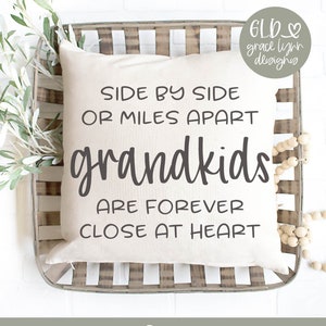 Side by Side Or Miles Apart Grandkids Are Forever Short At Heart - Digital Cut File - svg, dxf, png, eps