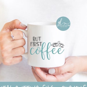 Maar First Coffee - digitaal snijbestand - SVG, DXF en png