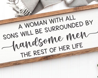 A Woman With All Sons Quote | Mother's Day SVG | Mother's Day Quotes | Mother Quote SVG | Motherhood SVG | Mom Quote