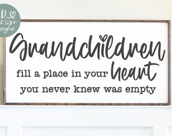 Grandchildren Fill A Place In Your Heart SVG | Grandma SVG | Grandmother Sign Design | Grandchildren svg | Grandma quote
